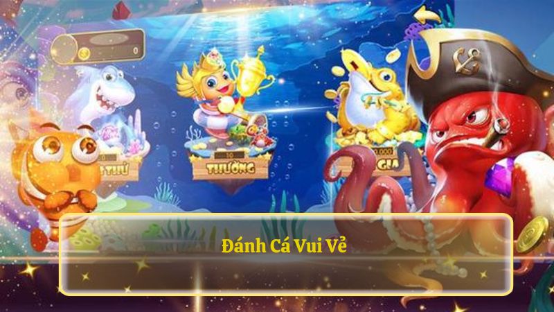 Đánh Cá Vui Vẻ 79king - Ưu Điểm Khi Tham Gia Cho Newbie